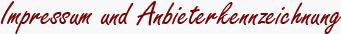 Impressum und Anbieterkennzeichnung